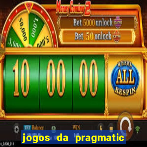 jogos da pragmatic play que mais pagam